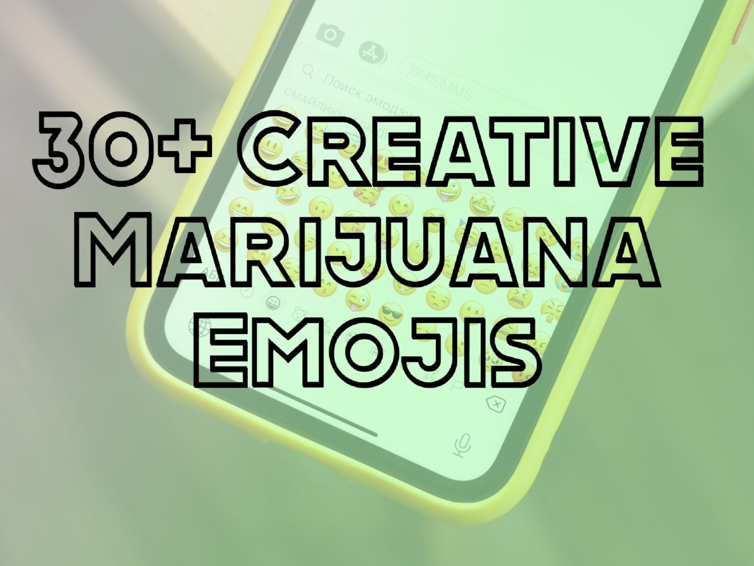 33+ Creative Weed & Marijuana Emojis For 420Friendly Conversations